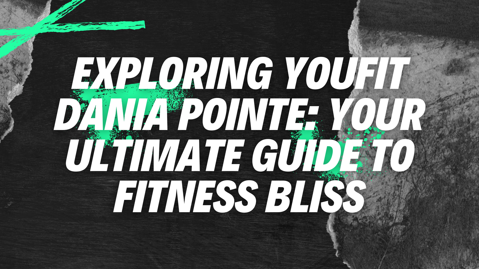 Exploring Youfit Dania Pointe: Your Ultimate Guide to Fitness Bliss